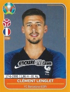 Sticker Clément Lenglet - UEFA Euro 2020 Preview. 528 stickers version n. FRA9 - Panini