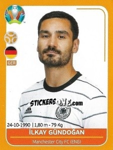 Sticker Ilkay Gündoğan - UEFA Euro 2020 Preview. 528 stickers version n. GER18 - Panini