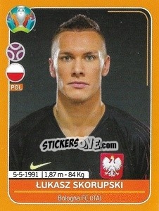 Sticker Lukasz Skorupski - UEFA Euro 2020 Preview. 528 stickers version n. POL7 - Panini