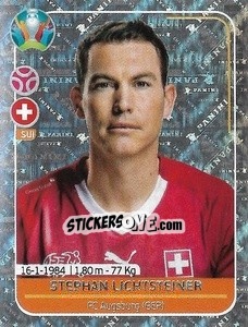 Sticker Stephan Lichtsteiner - UEFA Euro 2020 Preview. 528 stickers version n. SUI4 - Panini