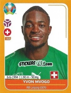 Sticker Yvon Mvogo - UEFA Euro 2020 Preview. 528 stickers version n. SUI6 - Panini