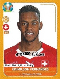 Sticker Edimilson Fernandes - UEFA Euro 2020 Preview. 528 stickers version n. SUI17 - Panini