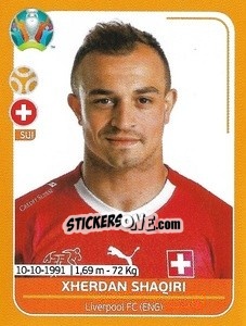 Sticker Xherdan Shaqiri - UEFA Euro 2020 Preview. 528 stickers version n. SUI19 - Panini