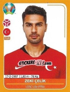 Sticker Zeki Çelik - UEFA Euro 2020 Preview. 528 stickers version n. TUR10 - Panini