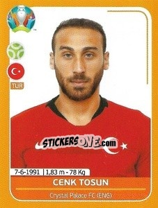 Sticker Cenk Tosun - UEFA Euro 2020 Preview. 528 stickers version - Panini