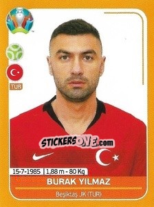 Sticker Burak Yilmaz - UEFA Euro 2020 Preview. 528 stickers version n. TUR25 - Panini
