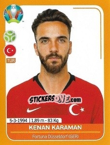 Figurina Kenan Karaman - UEFA Euro 2020 Preview. 528 stickers version - Panini