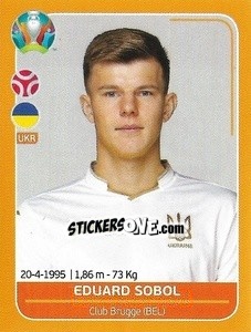 Sticker Eduard Sobol - UEFA Euro 2020 Preview. 528 stickers version - Panini