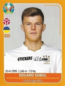 Cromo Eduard Sobol - UEFA Euro 2020 Preview. 528 stickers version - Panini