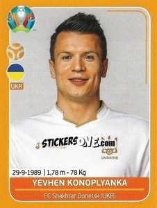 Sticker Yevhen Konoplyanka - UEFA Euro 2020 Preview. 528 stickers version n. UKR14 - Panini
