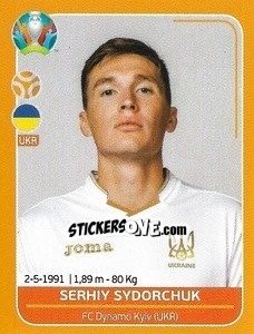 Sticker Serhiy Sydorchuk - UEFA Euro 2020 Preview. 528 stickers version n. UKR17 - Panini