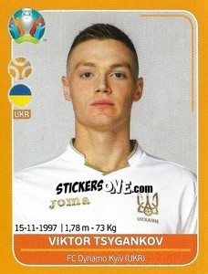 Sticker Viktor Tsygankov - UEFA Euro 2020 Preview. 528 stickers version n. UKR20 - Panini