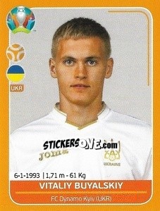 Sticker Vitaliy Buyalskiy - UEFA Euro 2020 Preview. 528 stickers version n. UKR22 - Panini
