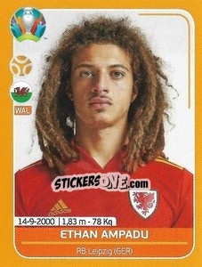 Sticker Ethan Ampadu - UEFA Euro 2020 Preview. 528 stickers version n. WAL15 - Panini