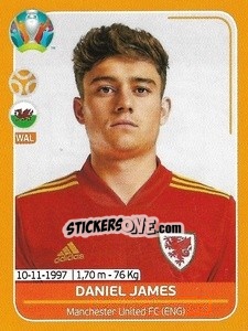 Sticker Daniel James - UEFA Euro 2020 Preview. 528 stickers version n. WAL19 - Panini
