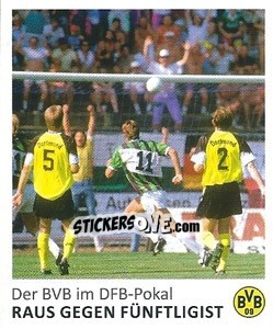 Sticker Raus Gegen Fünftligist - Bvb 09. Echte Liebe! - Juststickit