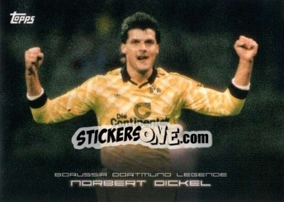 Figurina Norbert Dickel - BVB Borussia Dortmund 2020 - Topps