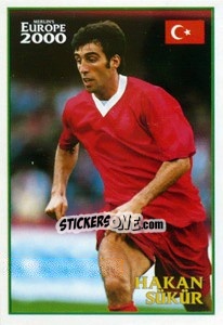 Sticker Hakan Sükür (Turkey) - UEFA Euro Belgium-Netherlands 2000 n. 154 - Merlin