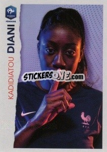 Figurina Kadidiatou Diani - Au plus près des Bleus - Panini