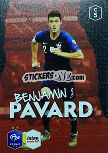 Figurina Benjamin Pavard - Au plus près des Bleus - Panini