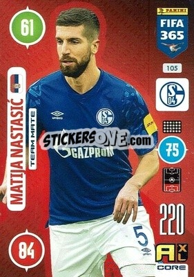 Sticker Matija Nastasic - FIFA 365: 2020-2021. Adrenalyn XL n. 105 - Panini