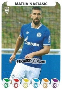 Sticker Matija Nastasic - FIFA 365 2021 - Panini