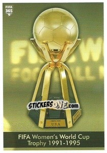 Sticker FIFA Women's World Cup Trophy 1991-1995 - FIFA 365 2021 n. 405 - Panini