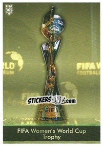 Cromo FIFA Women's World Cup Trophy - FIFA 365 2021 - Panini