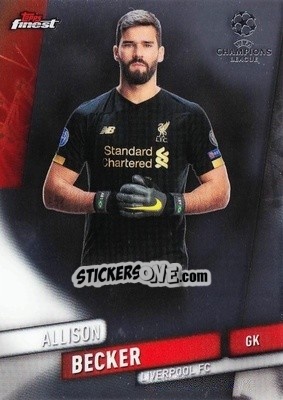 Figurina Allison Becker - UEFA Champions League Finest 2019-2020 n. 41 - Topps