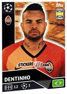 Cromo Dentinho - UEFA Champions League 2020-2021 - Topps