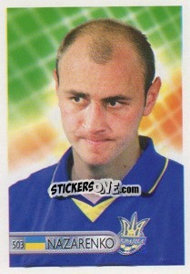 Sticker Serhiy Nazarenko - Mundocrom World Cup 2006 - NO EDITOR