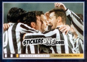 Sticker Difensore E Goleador - Juventus Le Grandi Vittorie - Panini