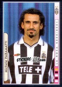 Sticker Michele Paramatti - Juventus Le Grandi Vittorie n. 203 - Panini