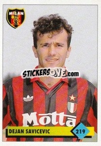 Sticker Dejan Savicevic - Calcio 1992-1993 n. 219 - Merlin