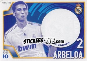 Cromo Arbeloa (Autógrafo) - Real Madrid 2009-2010 - Panini