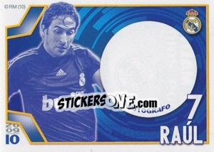 Sticker Raul González (Autógrafo) - Real Madrid 2009-2010 n. 71 - Panini