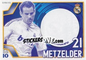 Sticker Metzelder (Autógrafo) - Real Madrid 2009-2010 n. 143 - Panini