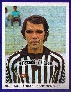 Sticker Raul Aguas - Estrelas do Futebol 1982-1983 n. 184 - Disvenda