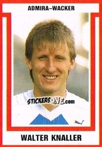 Sticker Walter Knaller - Österreichische Fußball-Bundesliga 1988-1989 - Euroflash