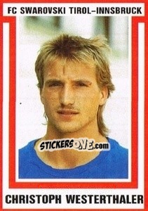 Sticker Christoph Westerthaler - Österreichische Fußball-Bundesliga 1988-1989 - Euroflash