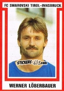 Sticker Werner Löberbauer - Österreichische Fußball-Bundesliga 1988-1989 - Euroflash