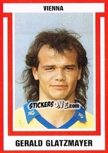 Sticker Gerald Glatzmayer - Österreichische Fußball-Bundesliga 1988-1989 - Euroflash