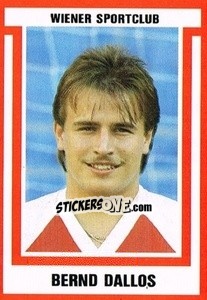 Sticker Bernd Dallos - Österreichische Fußball-Bundesliga 1988-1989 - Euroflash