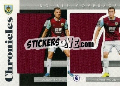 Sticker Ashley Barnes / Chris Wood - Chronicles Soccer 2019-2020 n. DC-BUR - Panini
