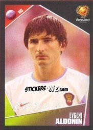 Sticker Evgeni Aldonin - UEFA Euro Portugal 2004 n. 59 - Panini
