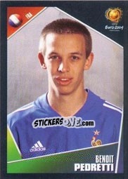 Sticker Benoit Pedretti - UEFA Euro Portugal 2004 - Panini