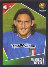 Cromo Francesco Totti - UEFA Euro Portugal 2004 - Panini