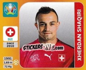 Sticker Xherdan Shaqiri - UEFA Euro 2020 Tournament Edition. 678 Stickers version - Panini