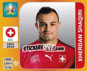 Sticker Xherdan Shaqiri - UEFA Euro 2020 Tournament Edition. 678 Stickers version n. 55 - Panini