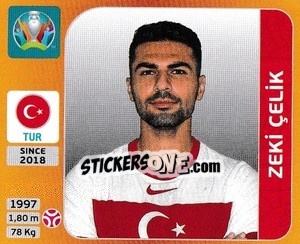 Sticker Zeki Çelik - UEFA Euro 2020 Tournament Edition. 678 Stickers version - Panini